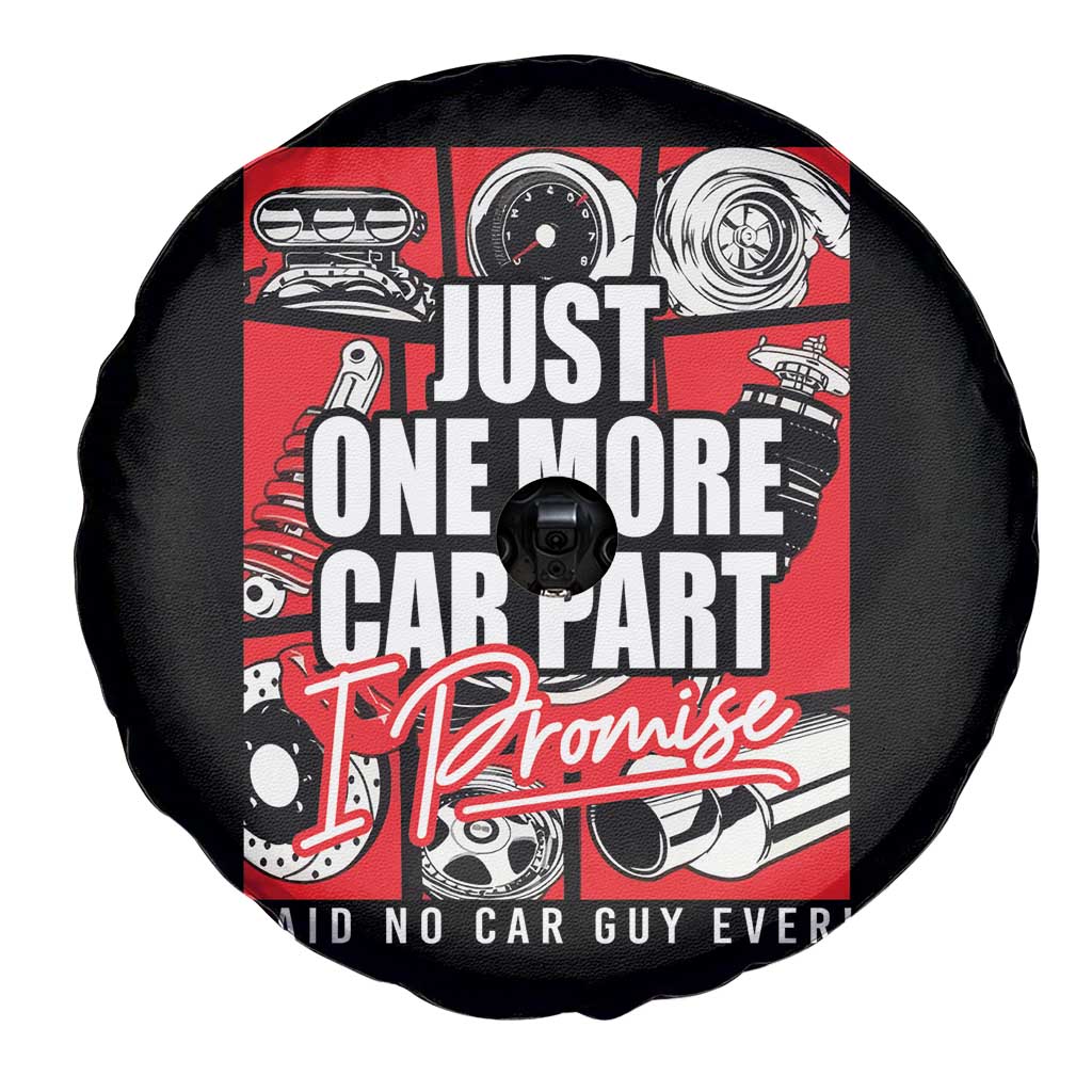 Car Lover Spare Tire Cover Just One More Car Part I Promise