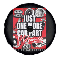 Car Lover Spare Tire Cover Just One More Car Part I Promise