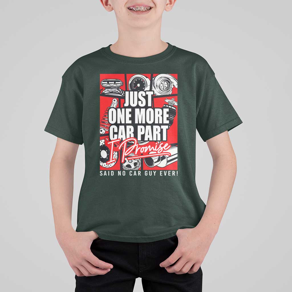Car Lover T Shirt For Kid Just One More Car Part I Promise