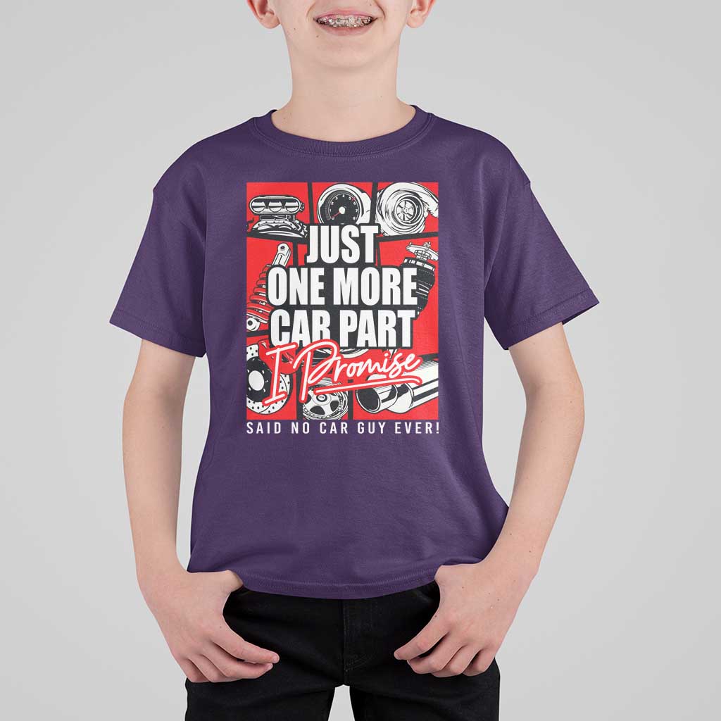 Car Lover T Shirt For Kid Just One More Car Part I Promise