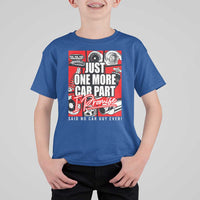 Car Lover T Shirt For Kid Just One More Car Part I Promise