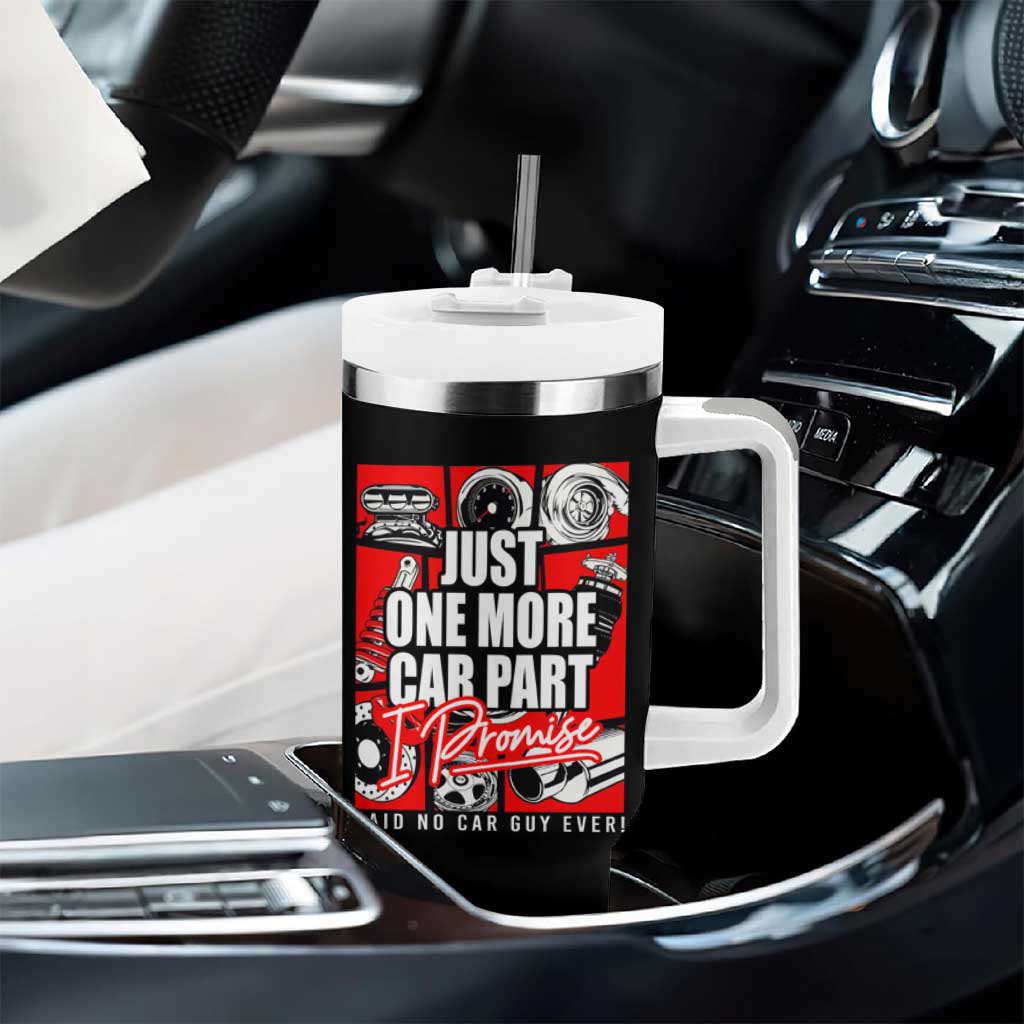 Car Lover Tumbler With Handle Just One More Car Part I Promise