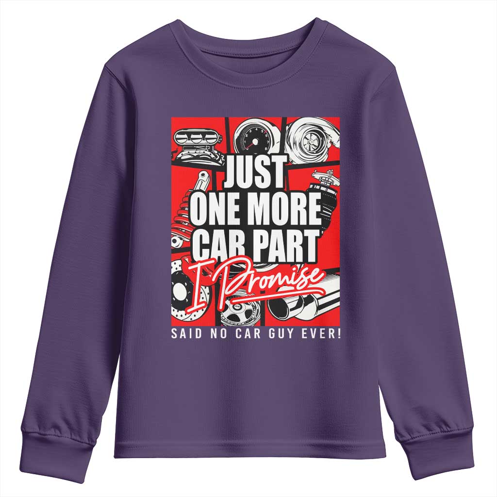 Car Lover Youth Sweatshirt Just One More Car Part I Promise