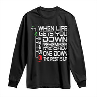 Motorcycle Lover Long Sleeve Shirt When Life Gets You Down