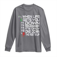 Motorcycle Lover Long Sleeve Shirt When Life Gets You Down