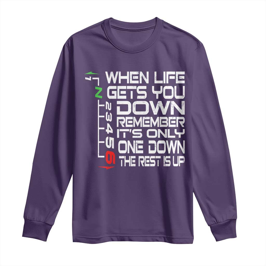 Motorcycle Lover Long Sleeve Shirt When Life Gets You Down