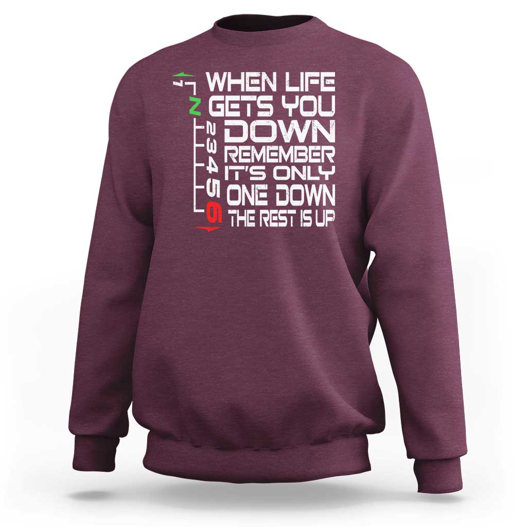 Motorcycle Lover Sweatshirt When Life Gets You Down