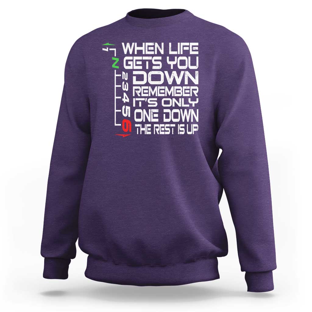 Motorcycle Lover Sweatshirt When Life Gets You Down