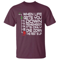Motorcycle Lover T Shirt When Life Gets You Down