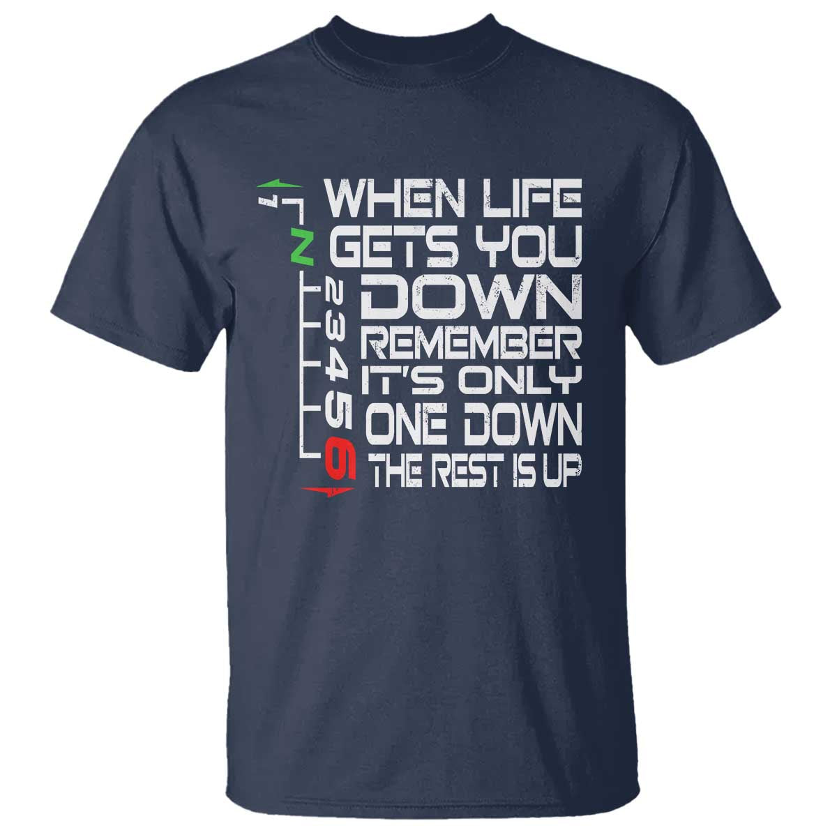 Motorcycle Lover T Shirt When Life Gets You Down