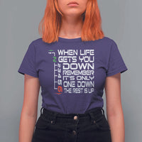 Motorcycle Lover T Shirt For Women When Life Gets You Down