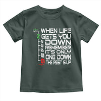 Motorcycle Lover Toddler T Shirt When Life Gets You Down