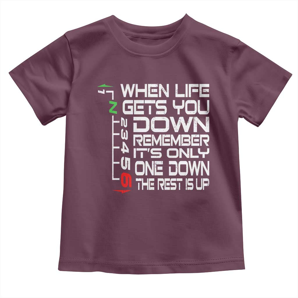 Motorcycle Lover Toddler T Shirt When Life Gets You Down