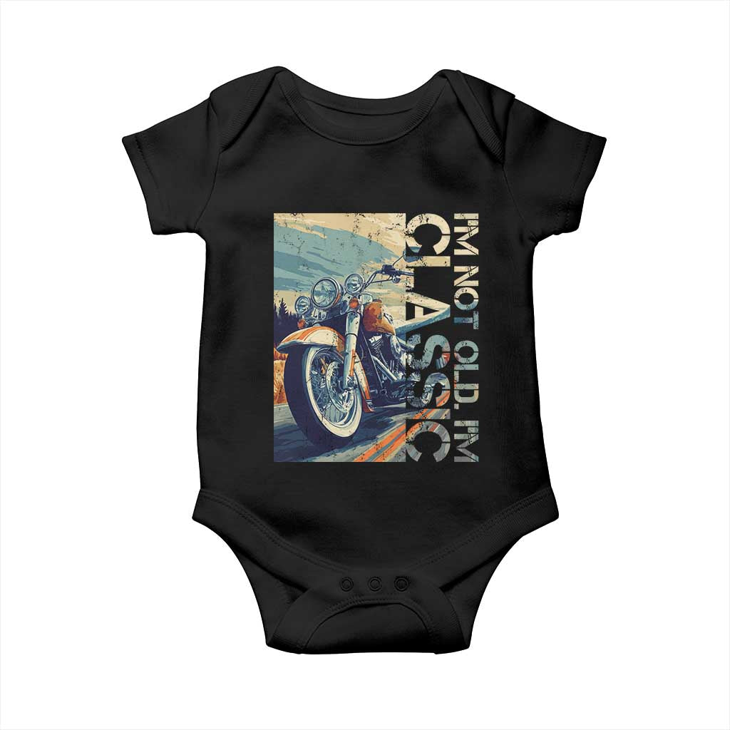 Funny Biker Baby Onesie I'm Not Old I'm Classic Motorcycle Rider