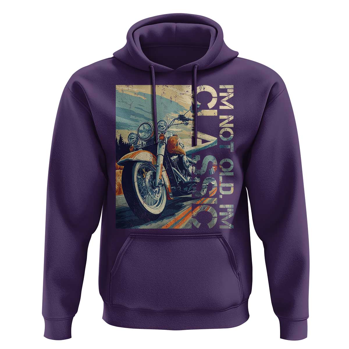 Funny Biker Hoodie I'm Not Old I'm Classic Motorcycle Rider