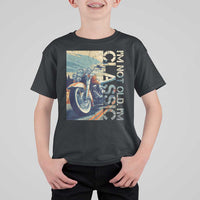 Funny Biker T Shirt For Kid I'm Not Old I'm Classic Motorcycle Rider
