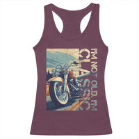 Funny Biker Racerback Tank Top I'm Not Old I'm Classic Motorcycle Rider