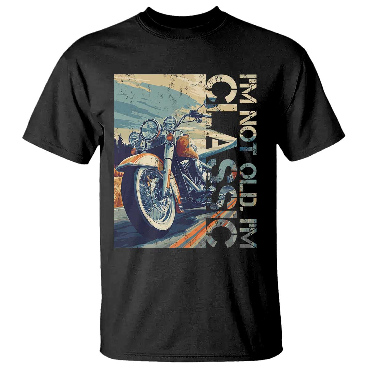 Funny Biker T Shirt I'm Not Old I'm Classic Motorcycle Rider