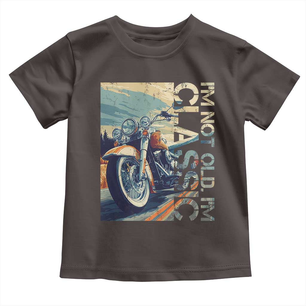 Funny Biker Toddler T Shirt I'm Not Old I'm Classic Motorcycle Rider
