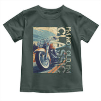 Funny Biker Toddler T Shirt I'm Not Old I'm Classic Motorcycle Rider