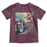 Funny Biker Toddler T Shirt I'm Not Old I'm Classic Motorcycle Rider