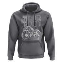 Motorcycle Rider Hoodie Take It Out And Play With It