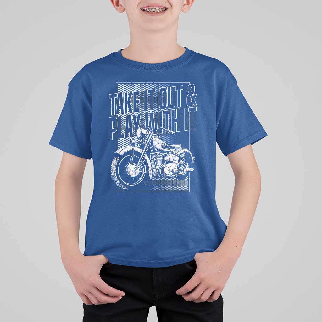 Motorcycle Rider T Shirt For Kid Take It Out And Play With It