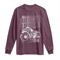 Motorcycle Rider Long Sleeve Shirt Take It Out And Play With It