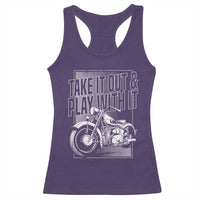 Motorcycle Rider Racerback Tank Top Take It Out And Play With It