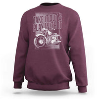 Motorcycle Rider Sweatshirt Take It Out And Play With It