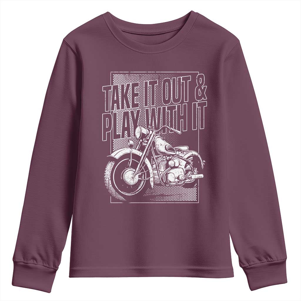 Motorcycle Rider Youth Sweatshirt Take It Out And Play With It