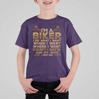 Motorcycle Rider T Shirt For Kid I'm A Biker I Do What I Want