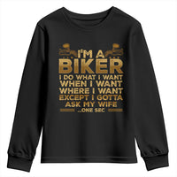 Motorcycle Rider Youth Sweatshirt I'm A Biker I Do What I Want