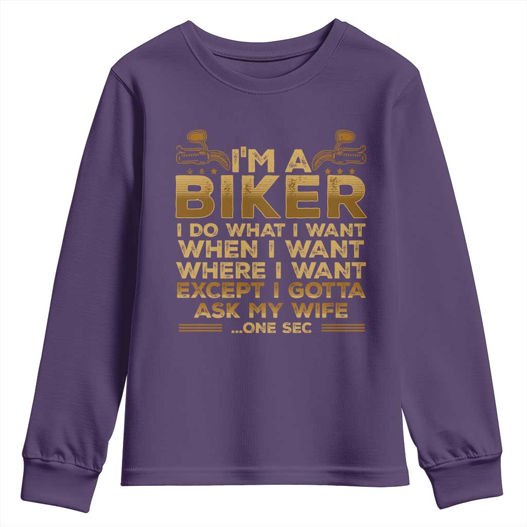Motorcycle Rider Youth Sweatshirt I'm A Biker I Do What I Want