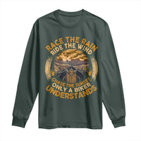 Motorcycle Rider Long Sleeve Shirt Race The Rain Ride The Wind Chase The Sunset