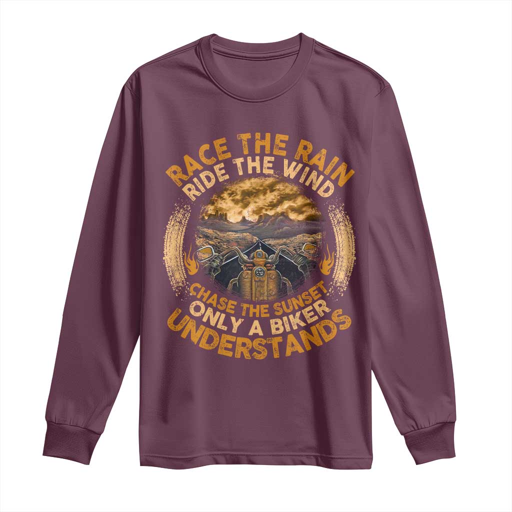 Motorcycle Rider Long Sleeve Shirt Race The Rain Ride The Wind Chase The Sunset
