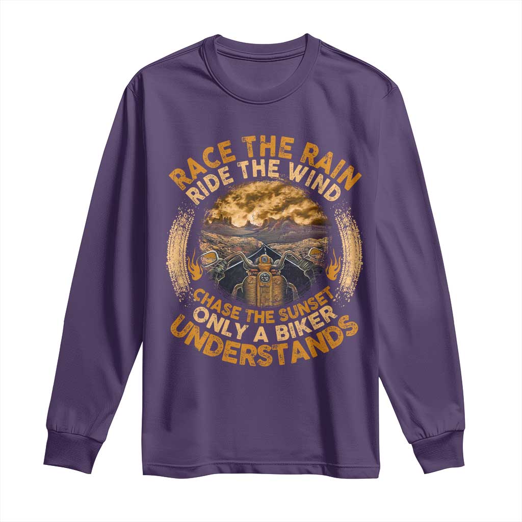 Motorcycle Rider Long Sleeve Shirt Race The Rain Ride The Wind Chase The Sunset