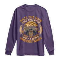 Motorcycle Rider Long Sleeve Shirt Race The Rain Ride The Wind Chase The Sunset
