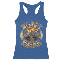 Motorcycle Rider Racerback Tank Top Race The Rain Ride The Wind Chase The Sunset
