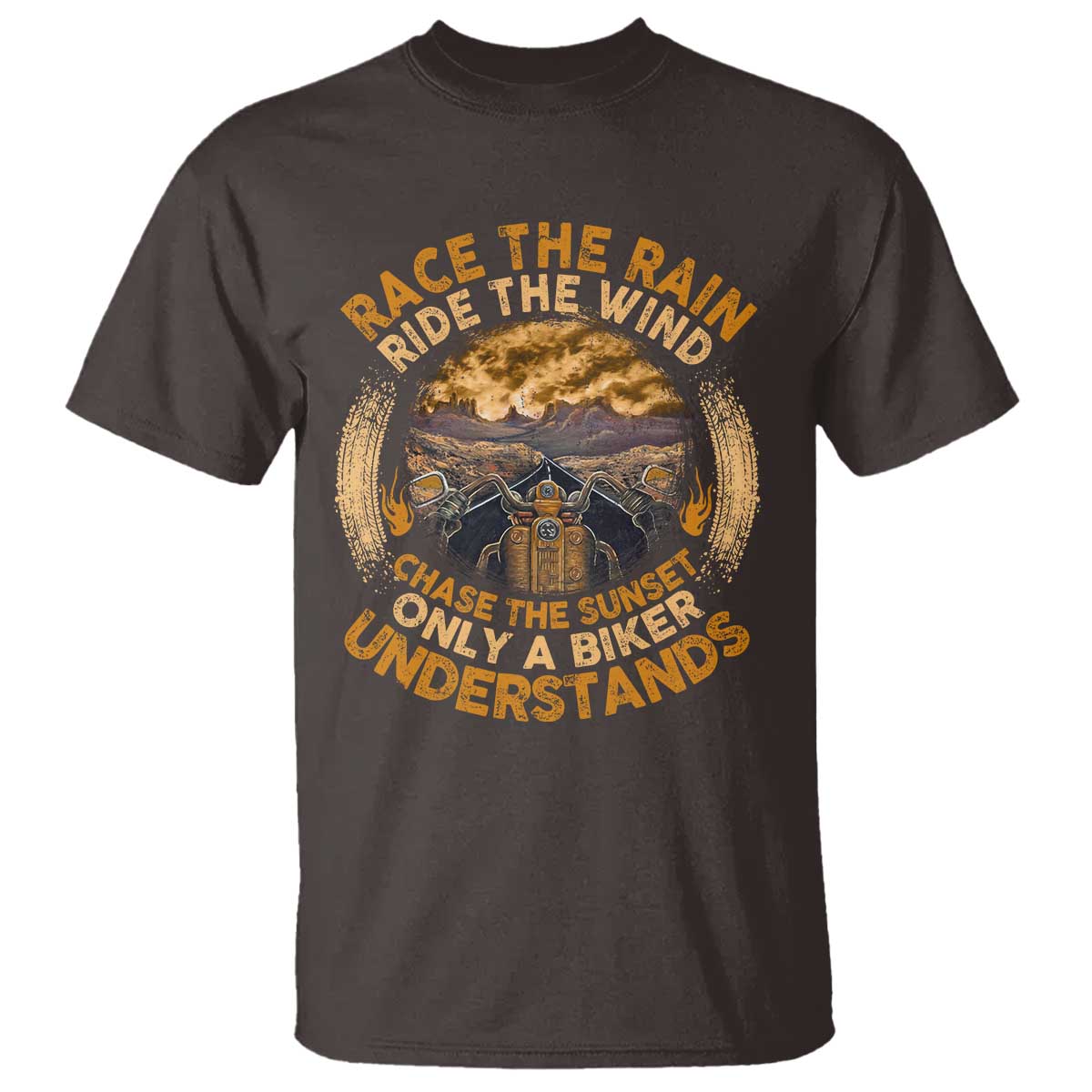 Motorcycle Rider T Shirt Race The Rain Ride The Wind Chase The Sunset