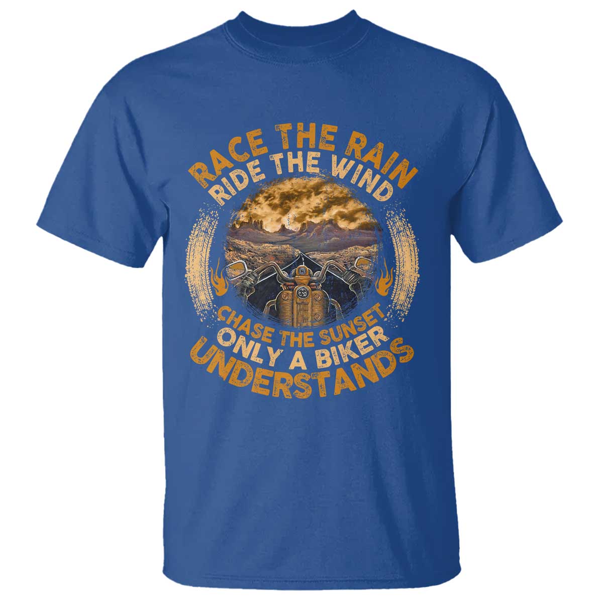Motorcycle Rider T Shirt Race The Rain Ride The Wind Chase The Sunset