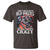 Motorcycle Rider T Shirt Don't Mess With Old Bikers They Don't Just Look Crazy