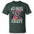 Motorcycle Rider T Shirt Don't Mess With Old Bikers They Don't Just Look Crazy