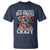 Motorcycle Rider T Shirt Don't Mess With Old Bikers They Don't Just Look Crazy