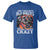 Motorcycle Rider T Shirt Don't Mess With Old Bikers They Don't Just Look Crazy