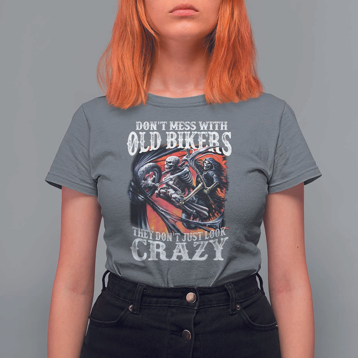 Motorcycle Rider T Shirt For Women Don't Mess With Old Bikers They Don't Just Look Crazy