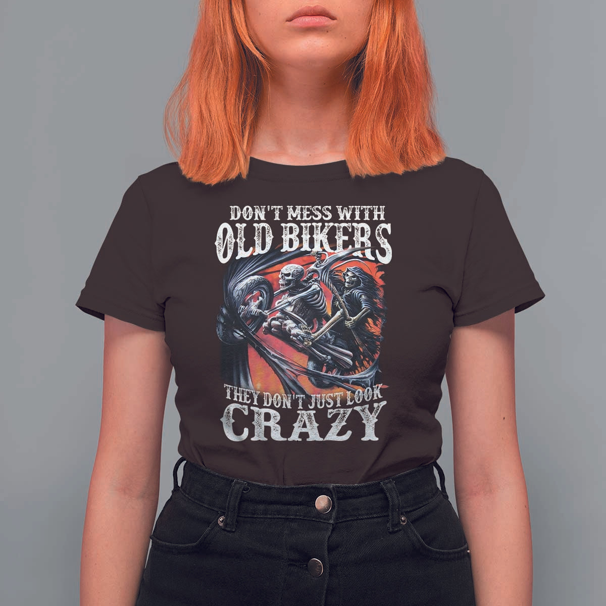 Motorcycle Rider T Shirt For Women Don't Mess With Old Bikers They Don't Just Look Crazy