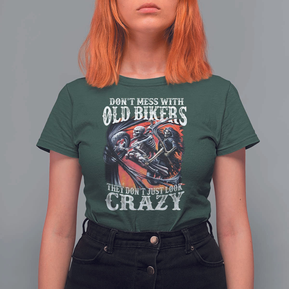 Motorcycle Rider T Shirt For Women Don't Mess With Old Bikers They Don't Just Look Crazy
