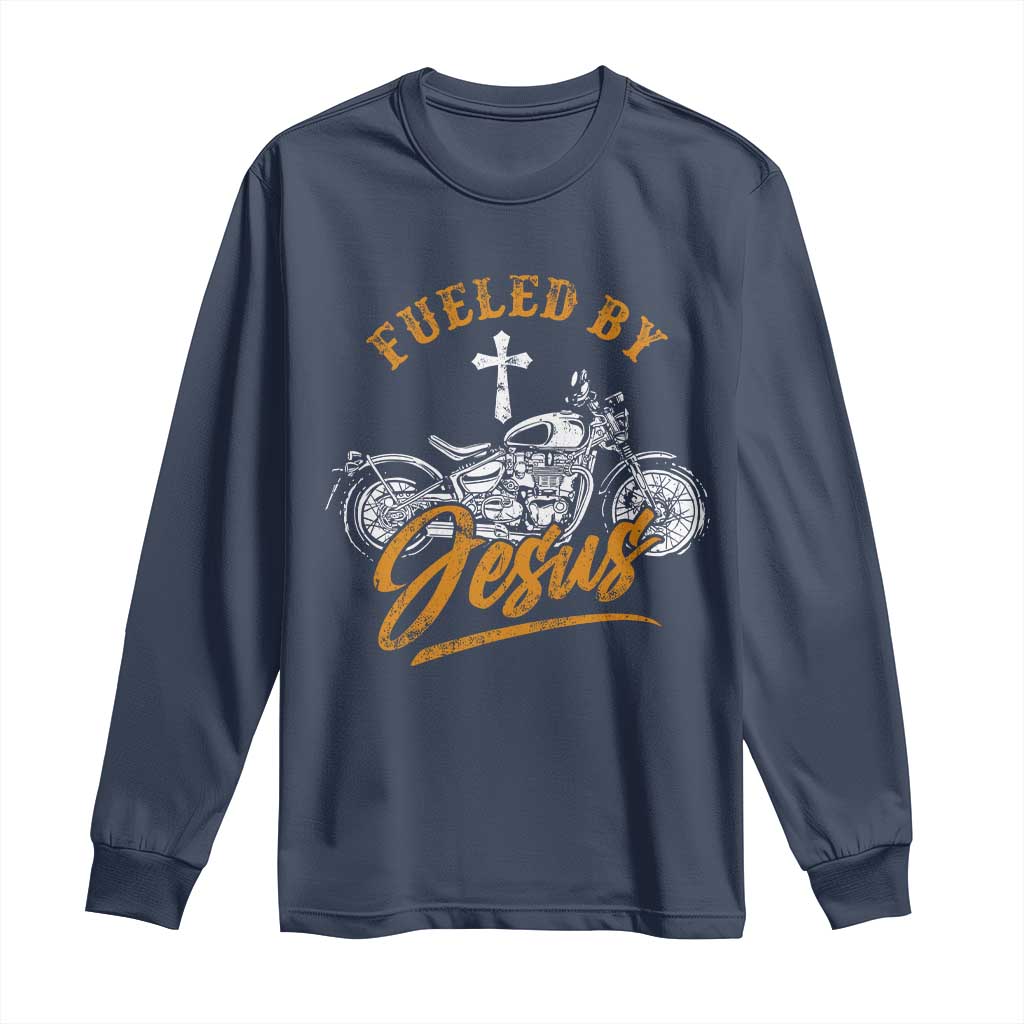 Motorcycle Rider Fueled By Jesus Long Sleeve Shirt