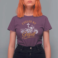 Motorcycle Rider Fueled By Jesus T Shirt For Women